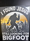 Found Jesus looking for Bigfoot