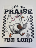 Off to praise the Lord