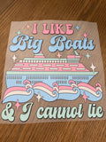 I like big boats and I cannot lie