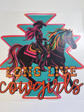 Long live cowgirls