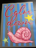 Calm down
