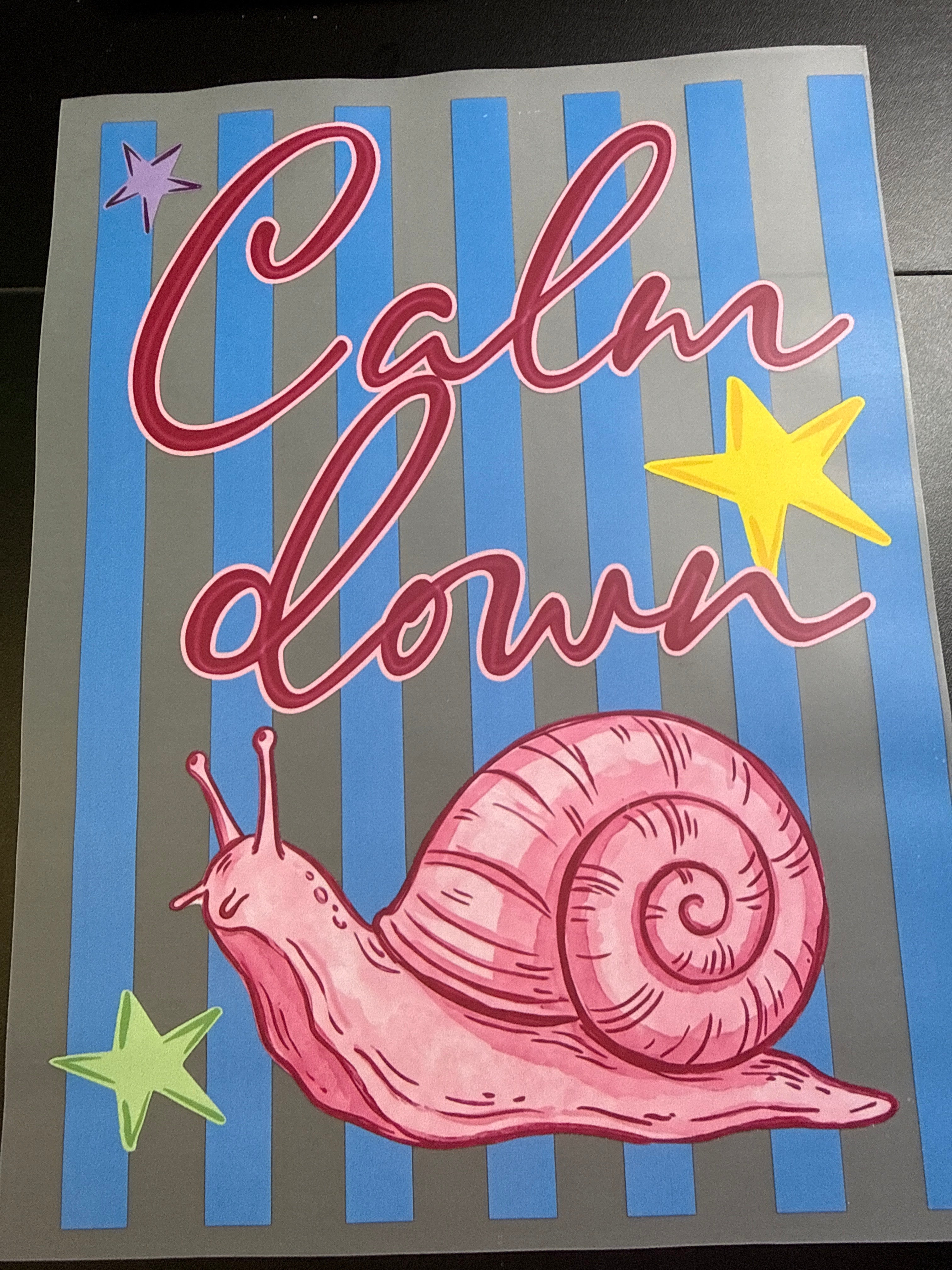 Calm down