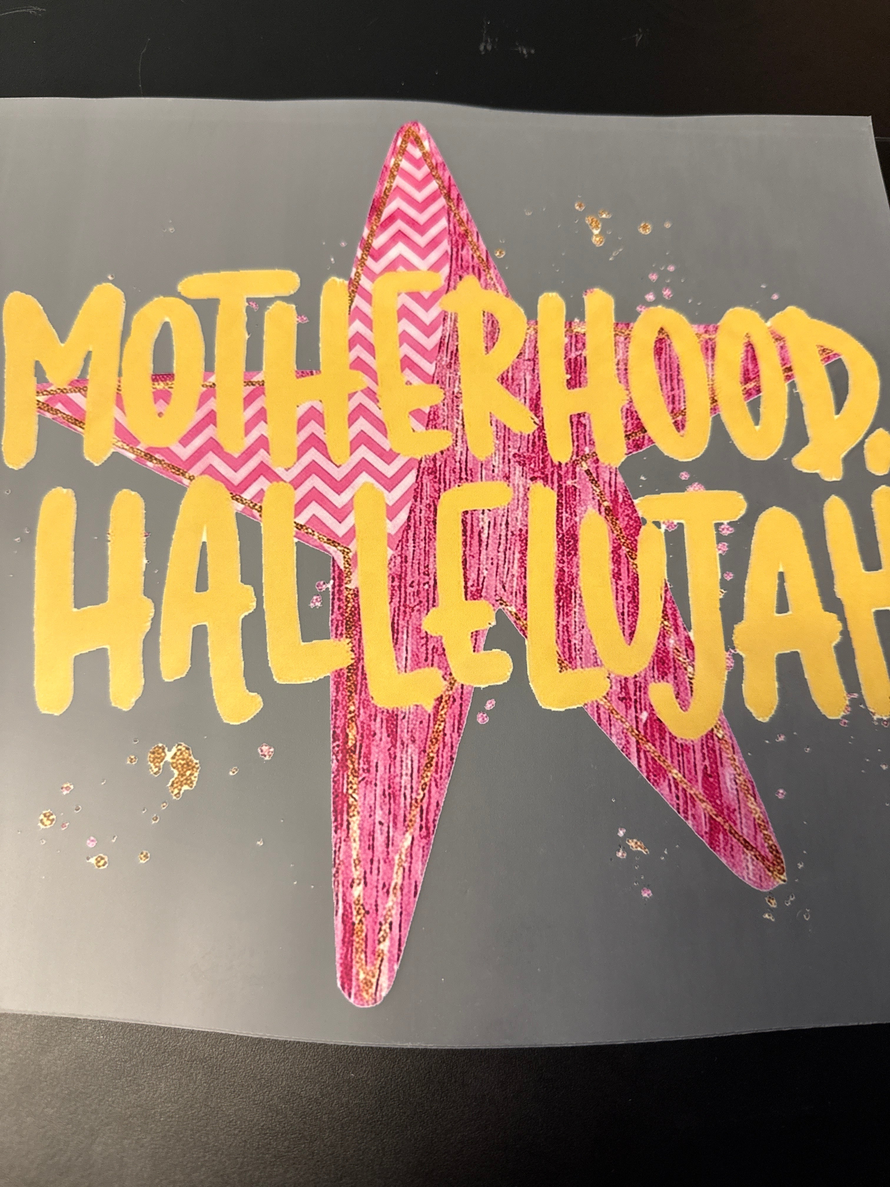 Motherhood hallelujah
