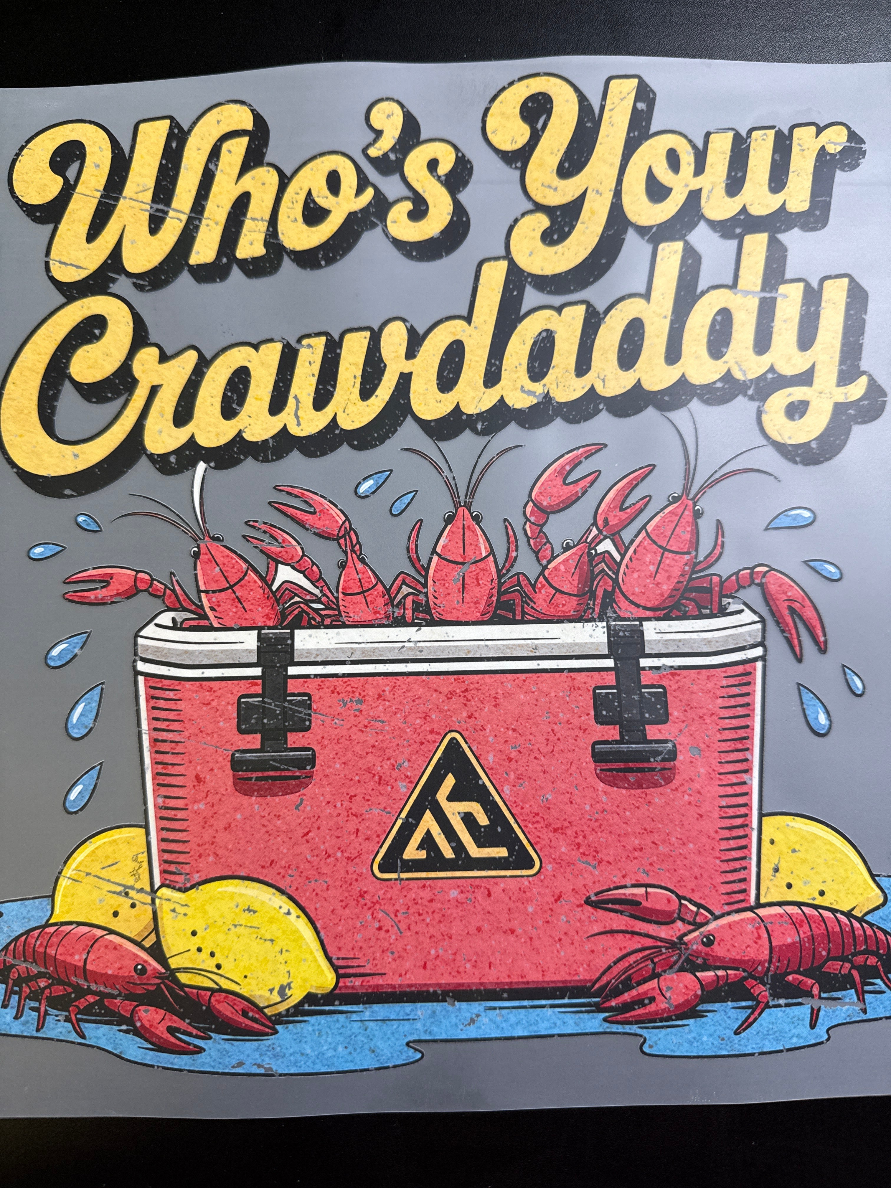 Who’s your crawdaddy