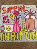 Sippin & thriftin