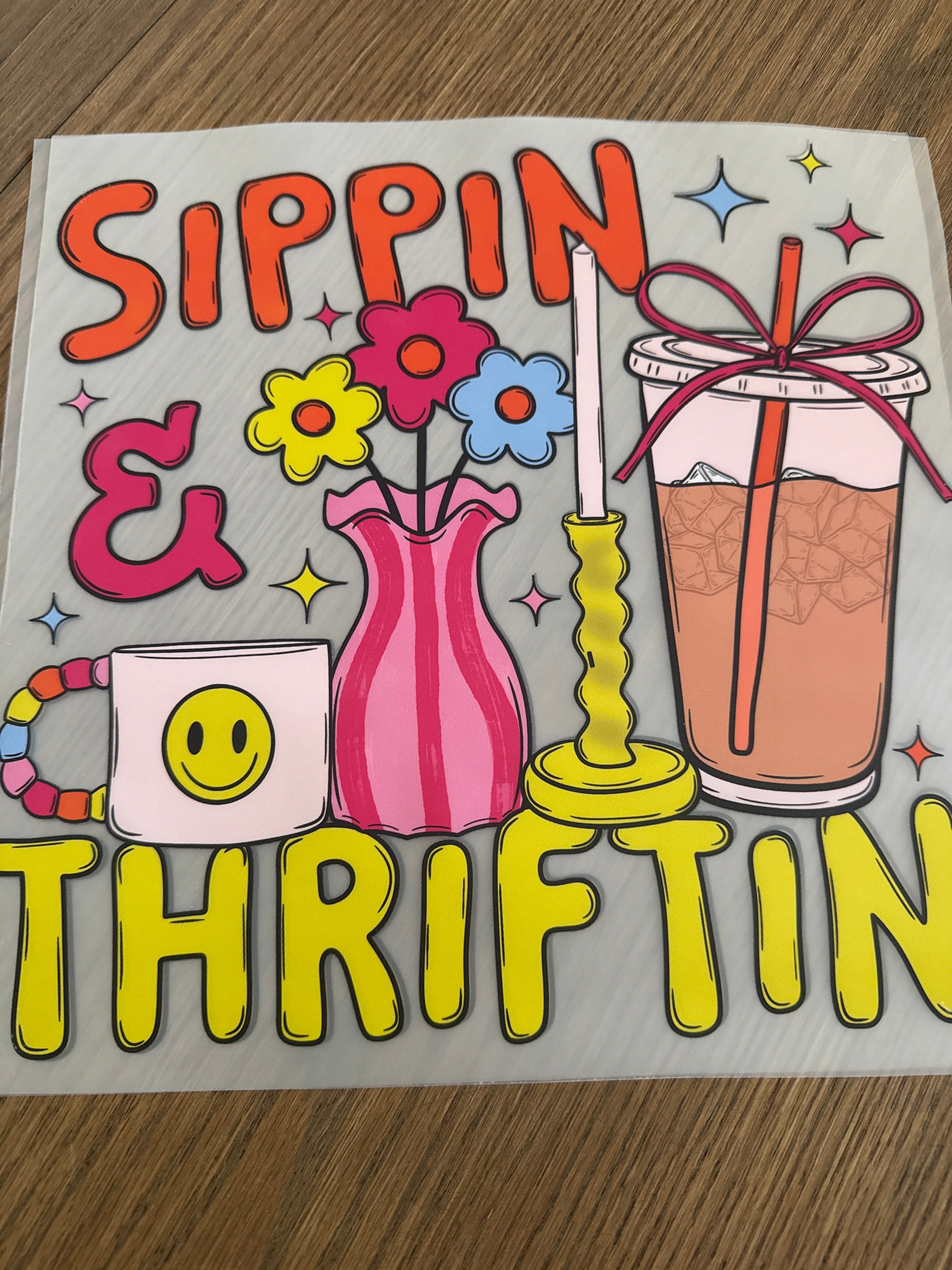 Sippin & thriftin
