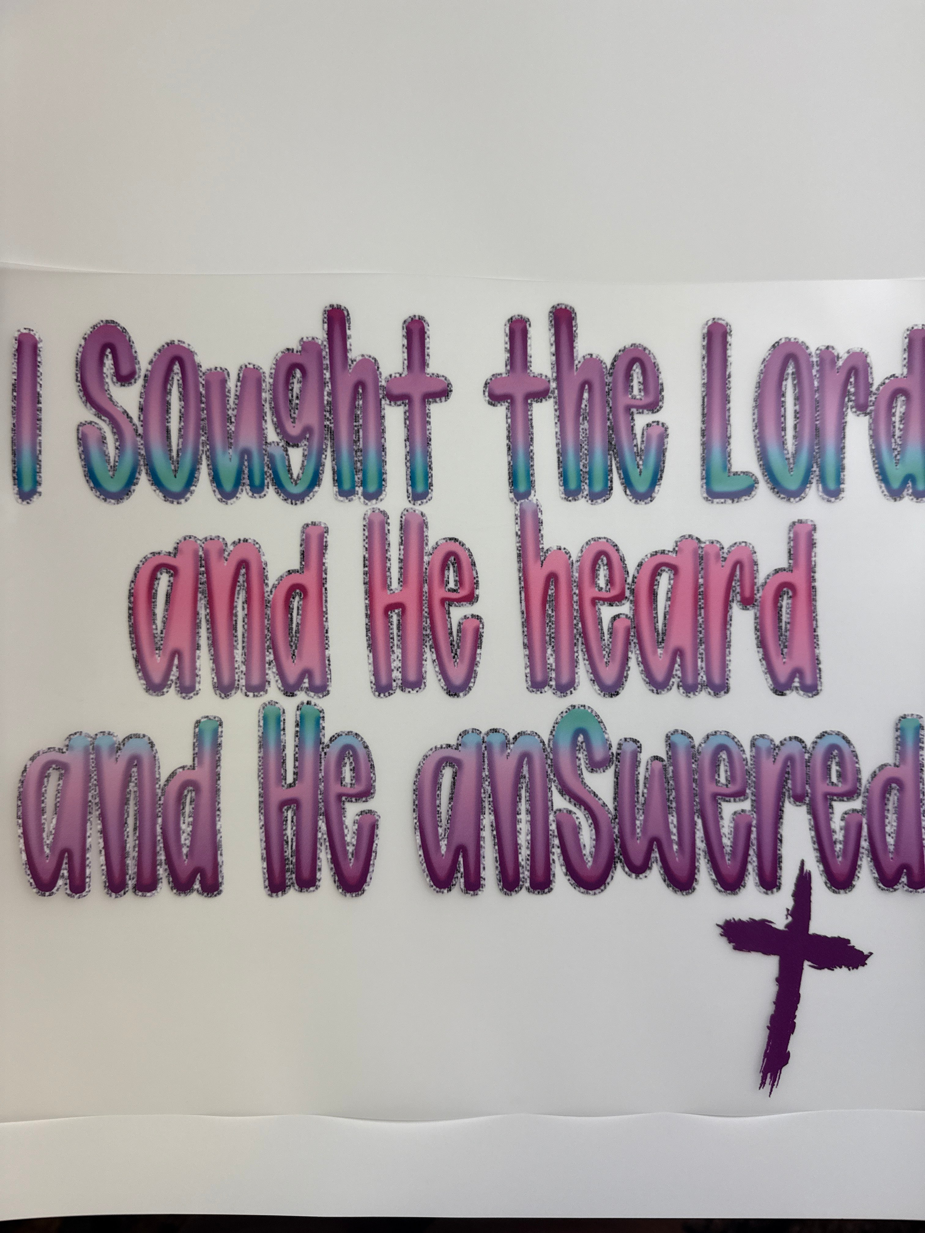 I sought the Lord