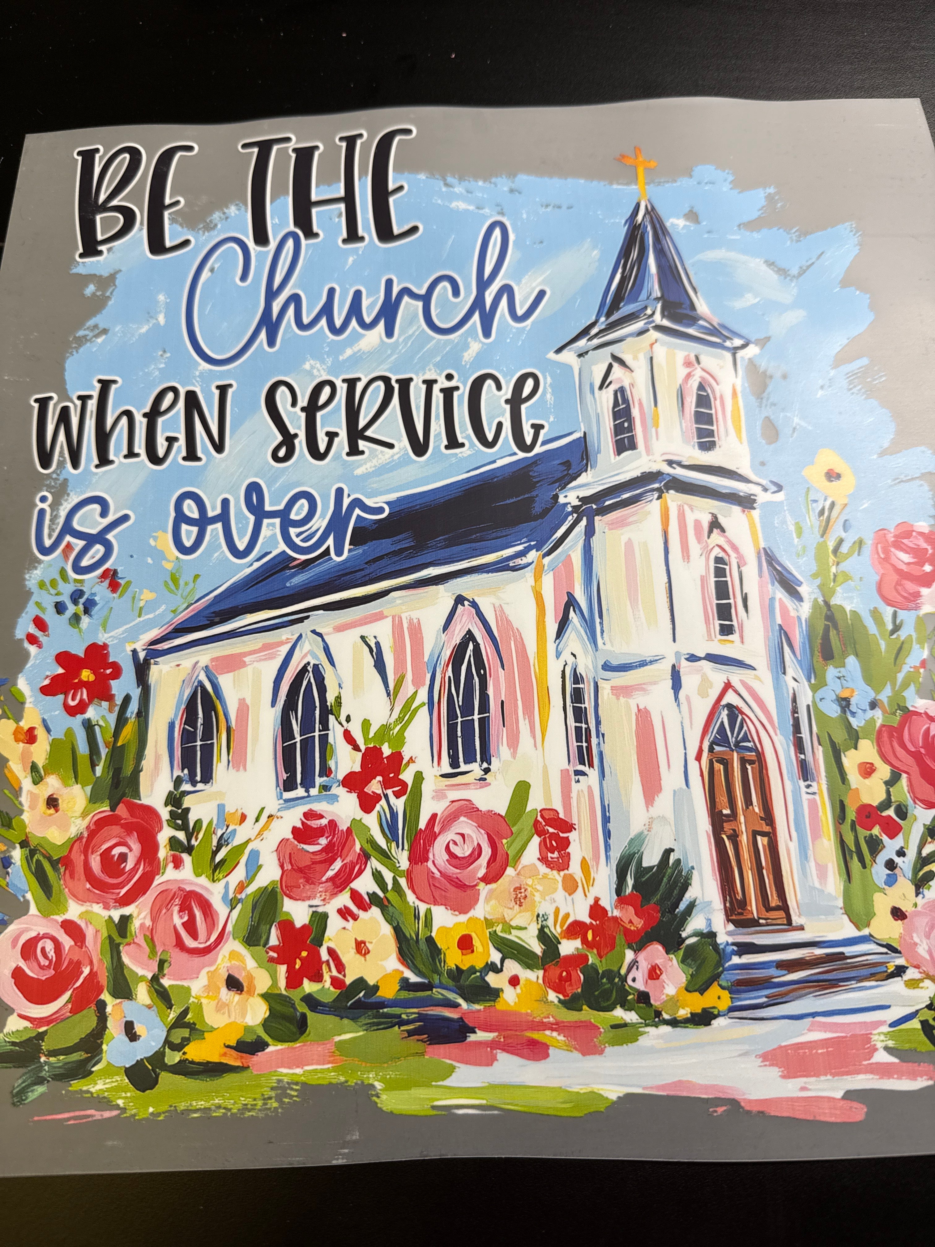 Be the church
