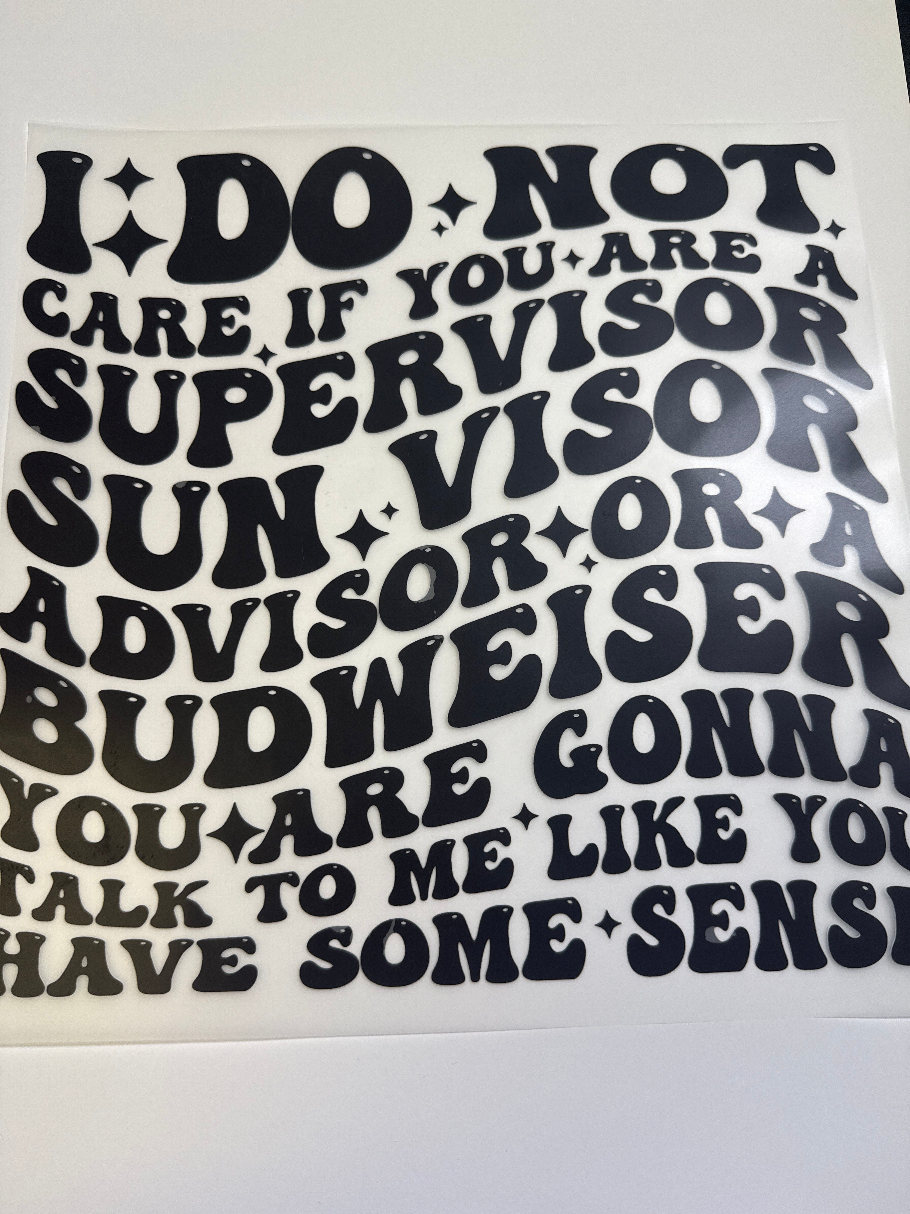 I do not care
