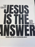 Jesus is the answer