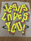 Jesus loves you