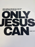 Only Jesus