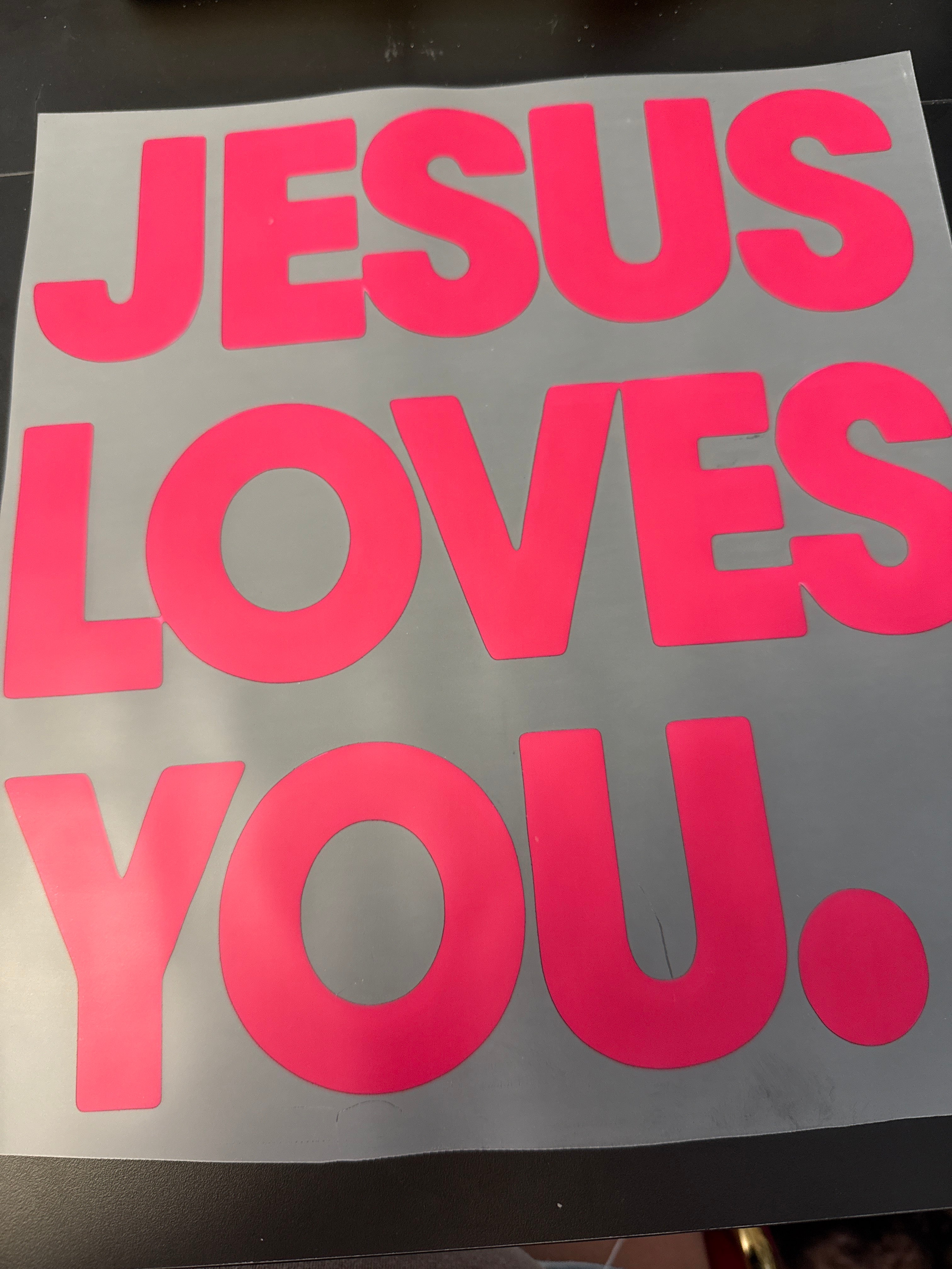 Jesus loves you