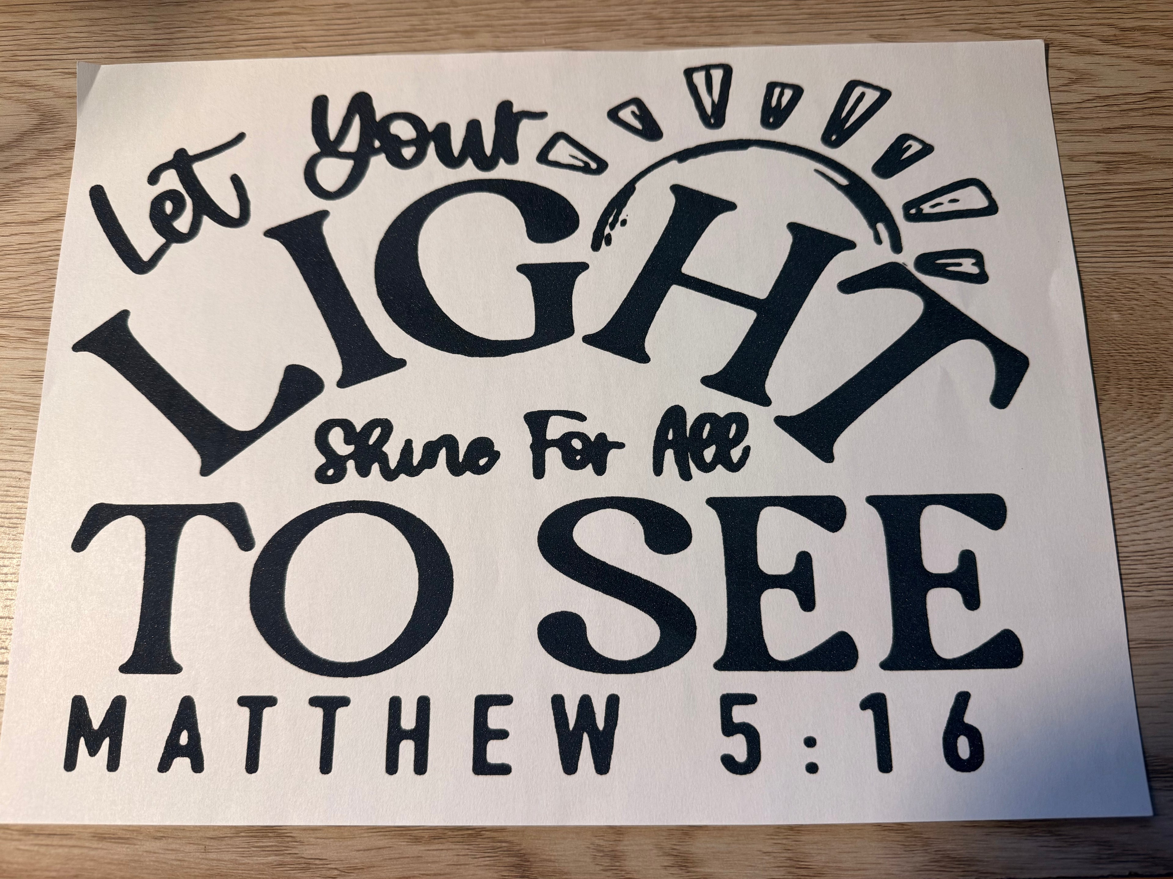Let your light shine for all to see