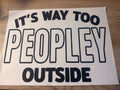 Way too peopley