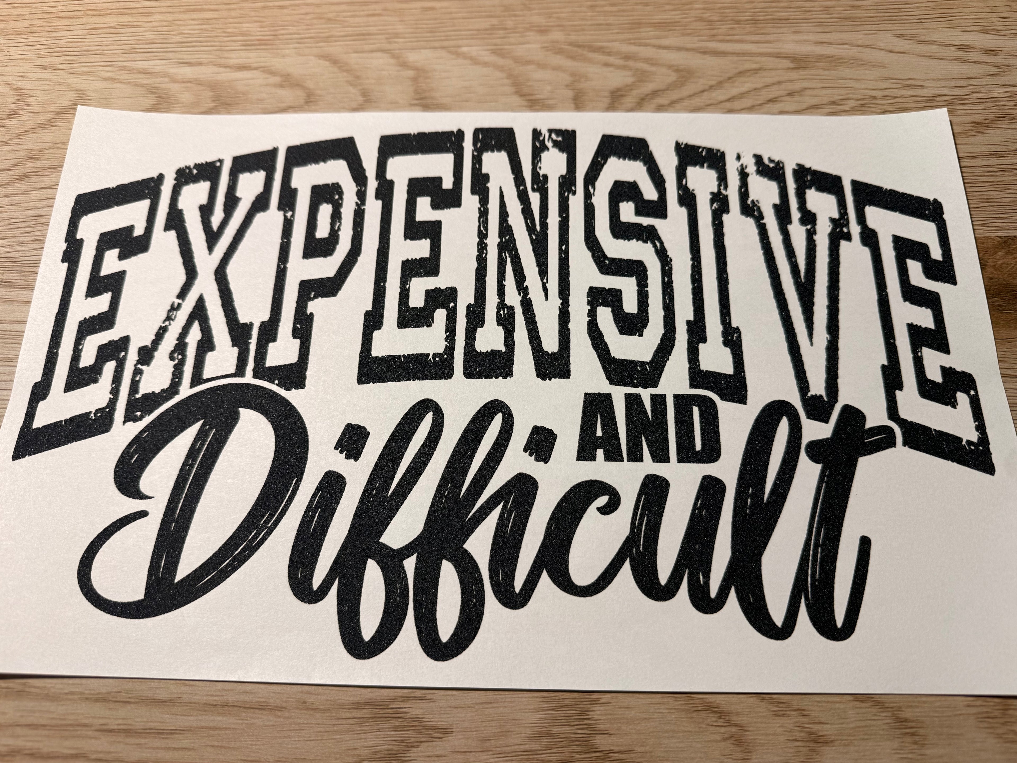 expensive and difficult