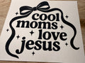 cool moms love Jesus
