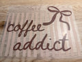 coffee addict