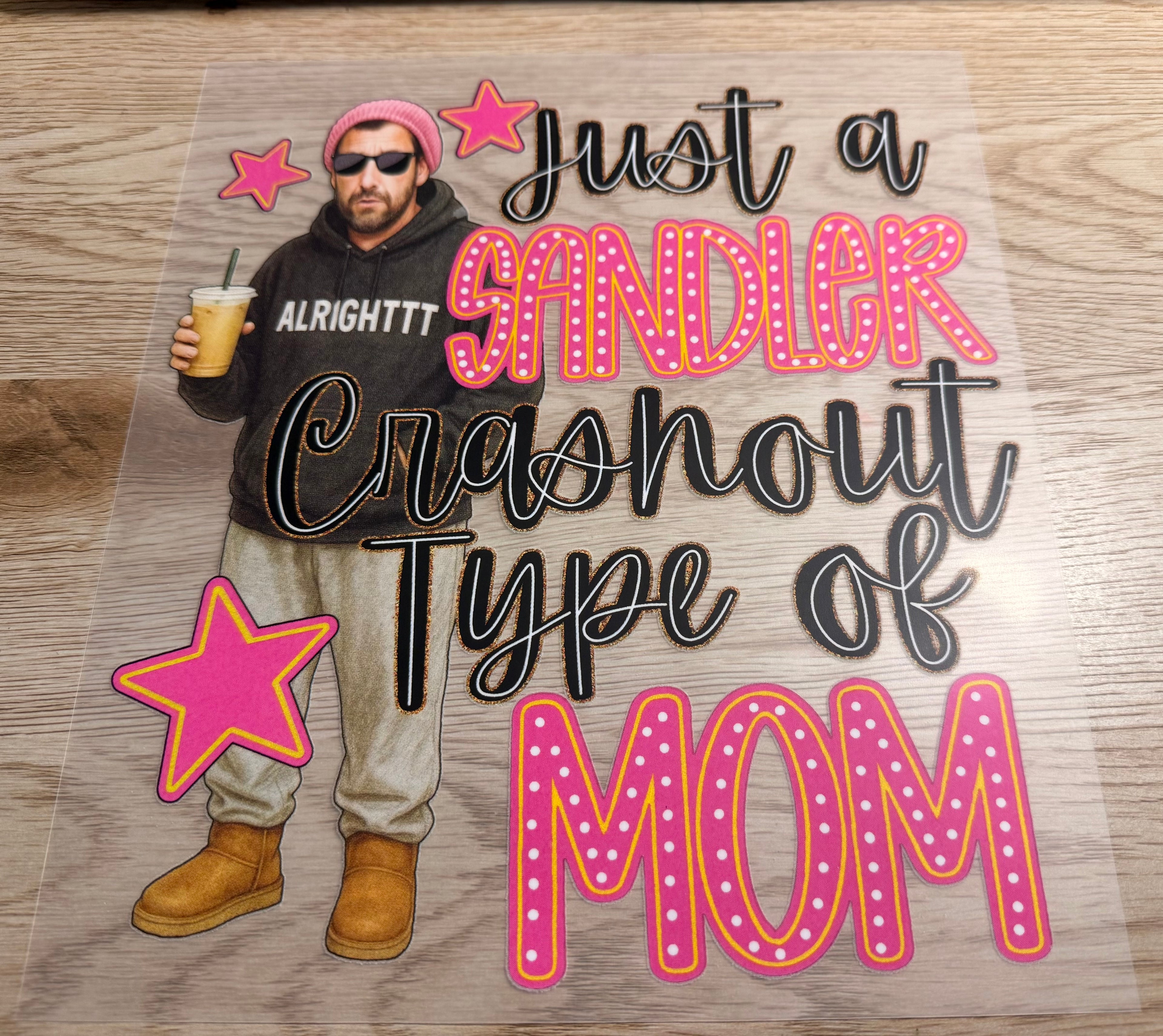 just a sandler crashout type of mom