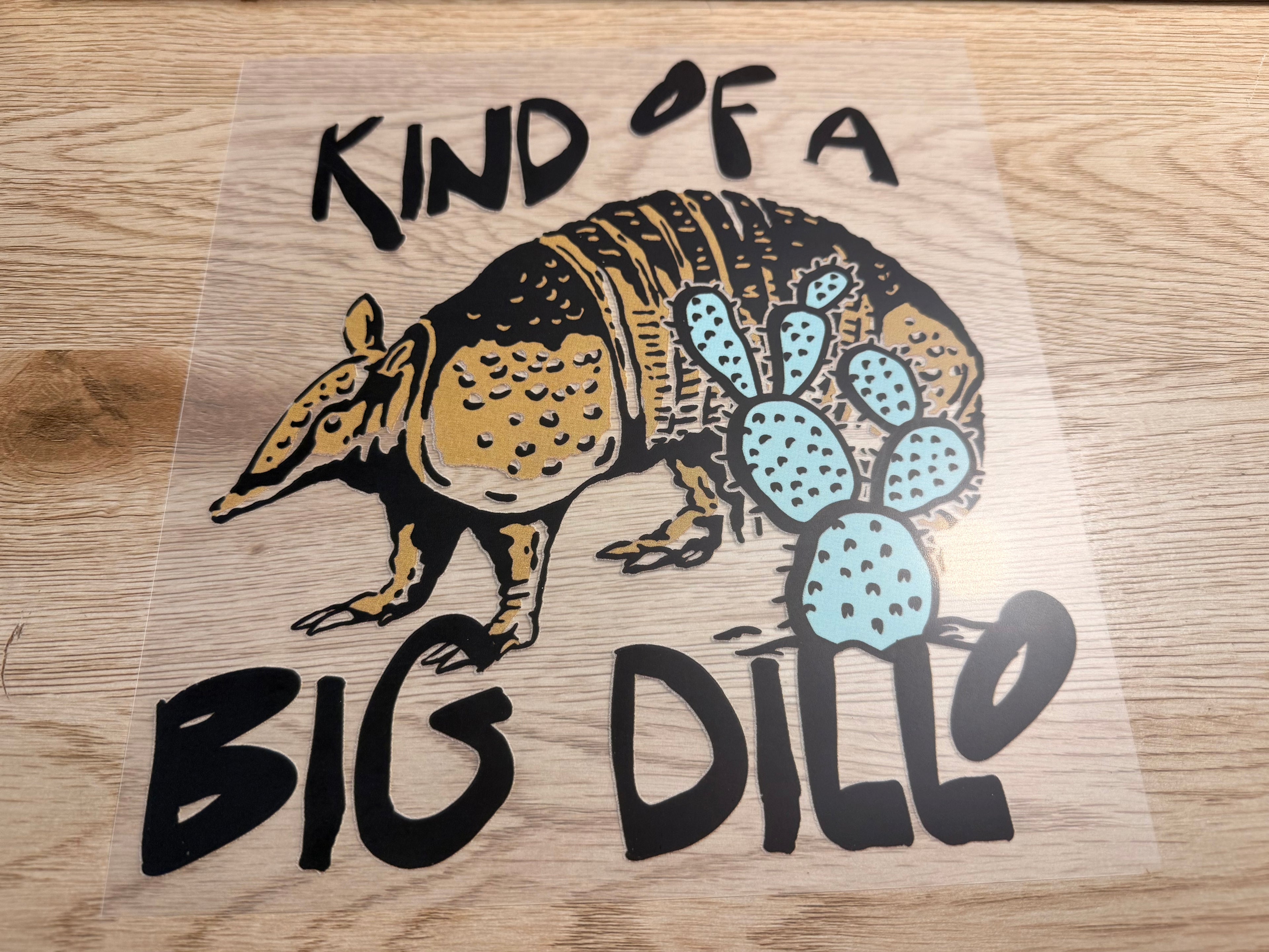 kinda a big dill